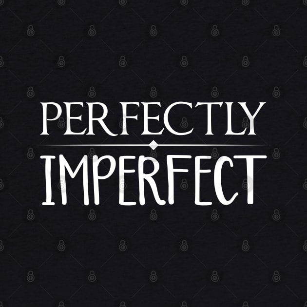 Perfectly Imperfect typography by FOGSJ